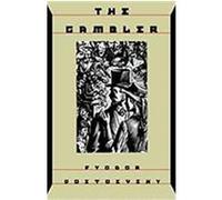 The Gambler Dostoevsky, Fyodor M. (Auteur)