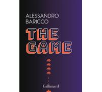 The Game - Alessandro Baricco - Gallimard - broché - Roman