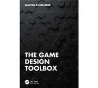 The Game Design Toolbox by Martin Annander Martin Annander (Auteur)