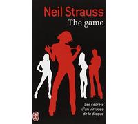 The game: Les secrets d'un Virtuose de la Drague