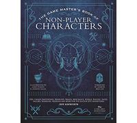 The Game Master's Book of Non-Player Characters