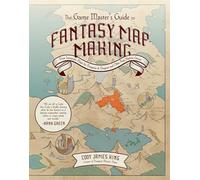 The Game Master's Guide to Fantasy Mapmaking: Draw Immersive Maps for Dungeons & Dragons and Other Role-playing Games