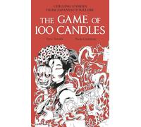 The Game of 100 Candles: Chilling horror stories from Japanese folklore