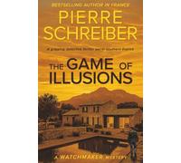 The Game of Illusions: A French Crime Thriller