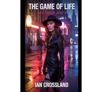 The Game of Life: and How to Play It
