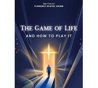 THE GAME OF LIFE and How To Play It