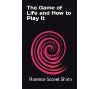 The Game of Life and How to Play It