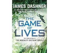 The Game of Lives (The Mortality Doctrine, Book Three)