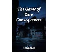 The Game of Zero Consequences