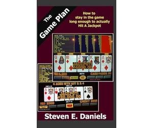 The Game Plan: How to stay in the game long enough to actually Hit A Jackpot