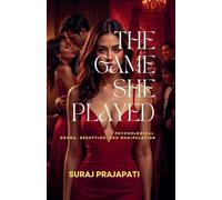The Game She Played - Psychological Drama, Deception, And Manipulation