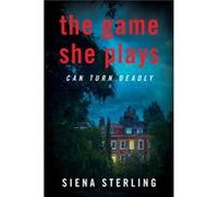 The Game She Plays - Siena Sterling - HarperCollins Publishers Inc - Livre en Anglais - Paperback Siena SterlingSiena Sterling (Auteur)