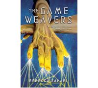 The Game Weavers - Rebecca Zahabi - ZunTold - ebook (ePub) - Livre