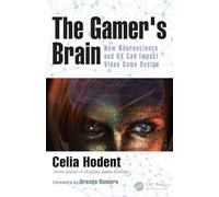 The Gamer's Brain - How Neuroscience And Ux Can Impact Video Game Design