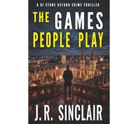 The Games People Play: An Oxford Detective Crime Thriller