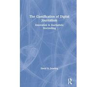 The Gamification Of Digital Journalism