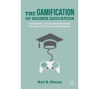 The Gamification Of Higher Education