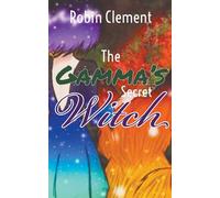 The Gamma's Secret Witch