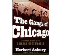 The Gangs of Chicago
