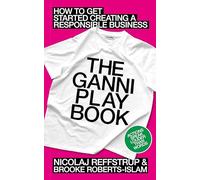 The GANNI Playbook: How to Get Started Creating a Responsible Business
