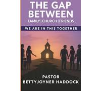 The Gap Between Family, Church and Friends: We are In This Together