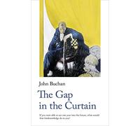 The Gap in the Curtain