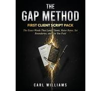The Gap Method: First Client Script Pack