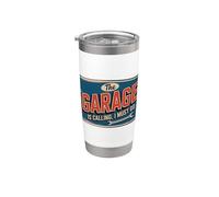 The Garage Is Calling I Must Go Gobelet isotherme en acier inoxydable double paroi