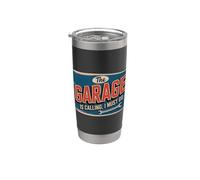 The Garage Is Calling I Must Go Gobelet isotherme en acier inoxydable double paroi