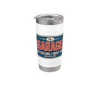 The Garage Is Calling I Must Go Gobelet isotherme en acier inoxydable double paroi
