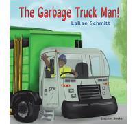 The Garbage Truck Man!