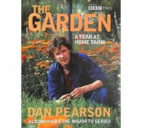 The Garden: A year at Home Farm