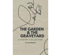 The Garden And The Graveyard