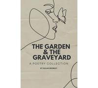 The Garden and The Graveyard