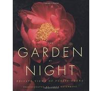 The Garden at Night: Private Views of Public Edens