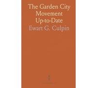 The Garden City Movement Up-to-Date