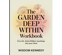 The Garden Deep Within Workbook
