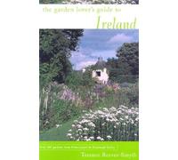 The Garden Lover's Guide to Ireland