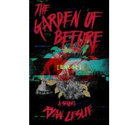 The Garden of Before - Ryan Leslie - Parliament House Press - ebook (ePub) - Livre