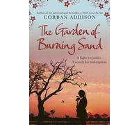 The Garden Of Burning Sand