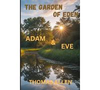 The Garden of Eden: Adam & Eve
