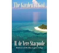 The Garden of God: Book Two in the Blue Lagoon Trilogy