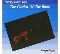 The Garden Of The Blues by Shirley Horn (2013-05-03)