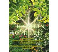 The Garden of the Self: A Guided Mindfulness Coloring Book and Journal for Inner Growth