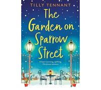 The Garden On Sparrow Street