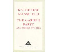 The Garden Party And Other Stories