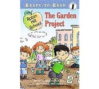 The Garden Project, Robin Hill School Ready-to-Read Margaret McNamara (Auteur)