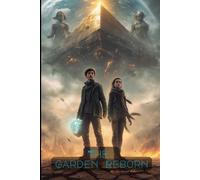 The Garden Reborn: As the sons of gods return to destroy what they created, three kids become the last hope for a world already burning.