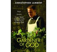 The Gardener of God
