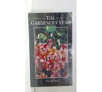 The Gardener's Year - Flowers [VHS] [Import anglais]